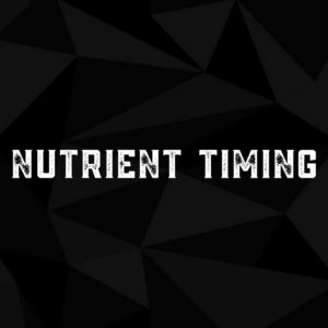 nutrient timing