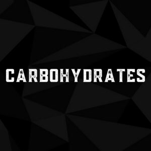 carbohydrates